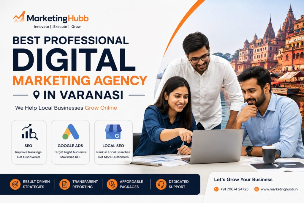 Best professional digital marketing agency in Varanasi offering SEO, Google Ads and Local SEO services.