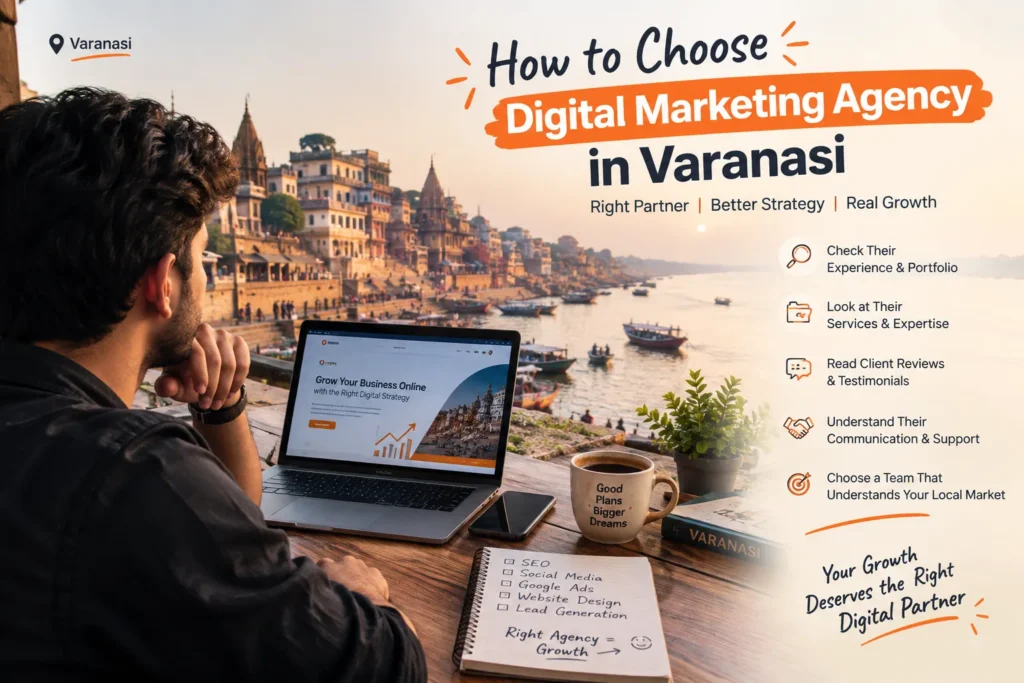 How to choose digital marketing agency in Varanasi